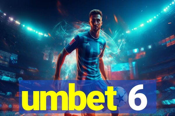 umbet 6